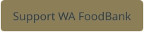 Support WA FoodBank